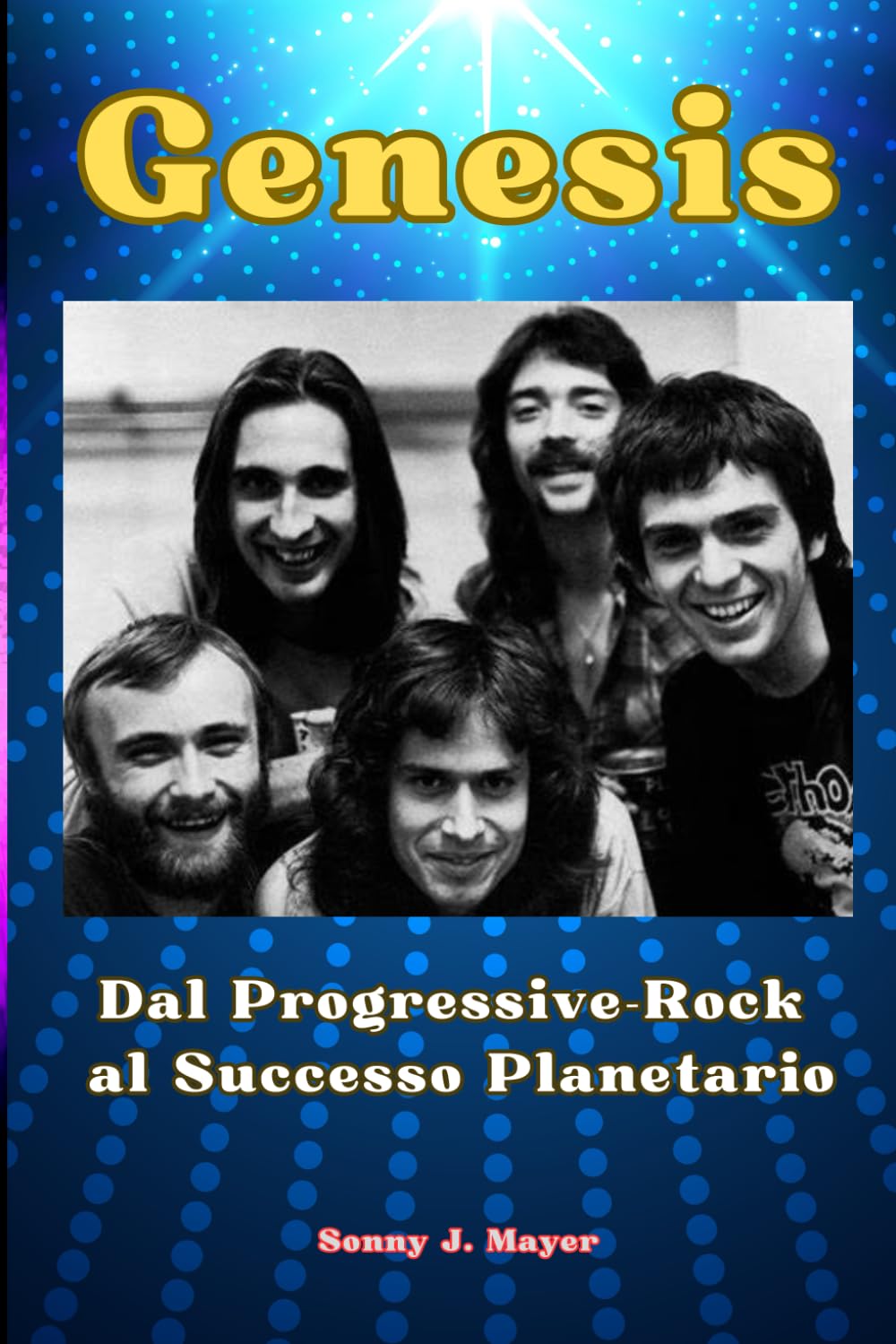 Genesis: Dal Progressive-Rock al Successo Planetario