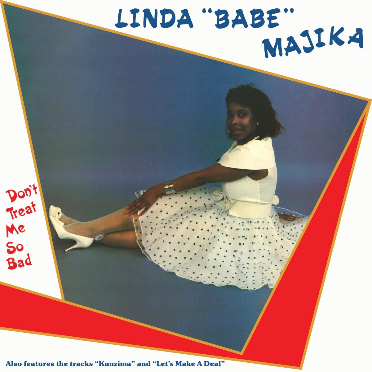 Don't Treat Me So Bad [VINYL]