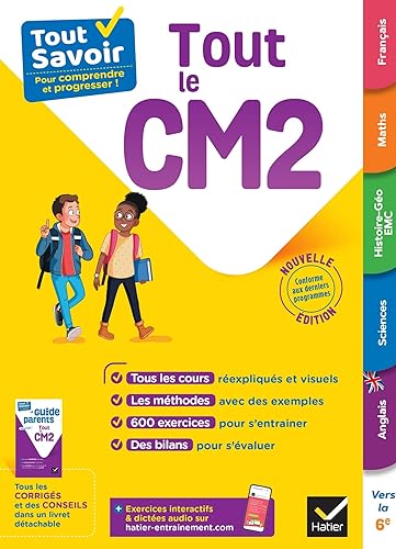 Tout Savoir CM2 - Tout-en-un: cours, méthodes et exercices dans toutes les matières