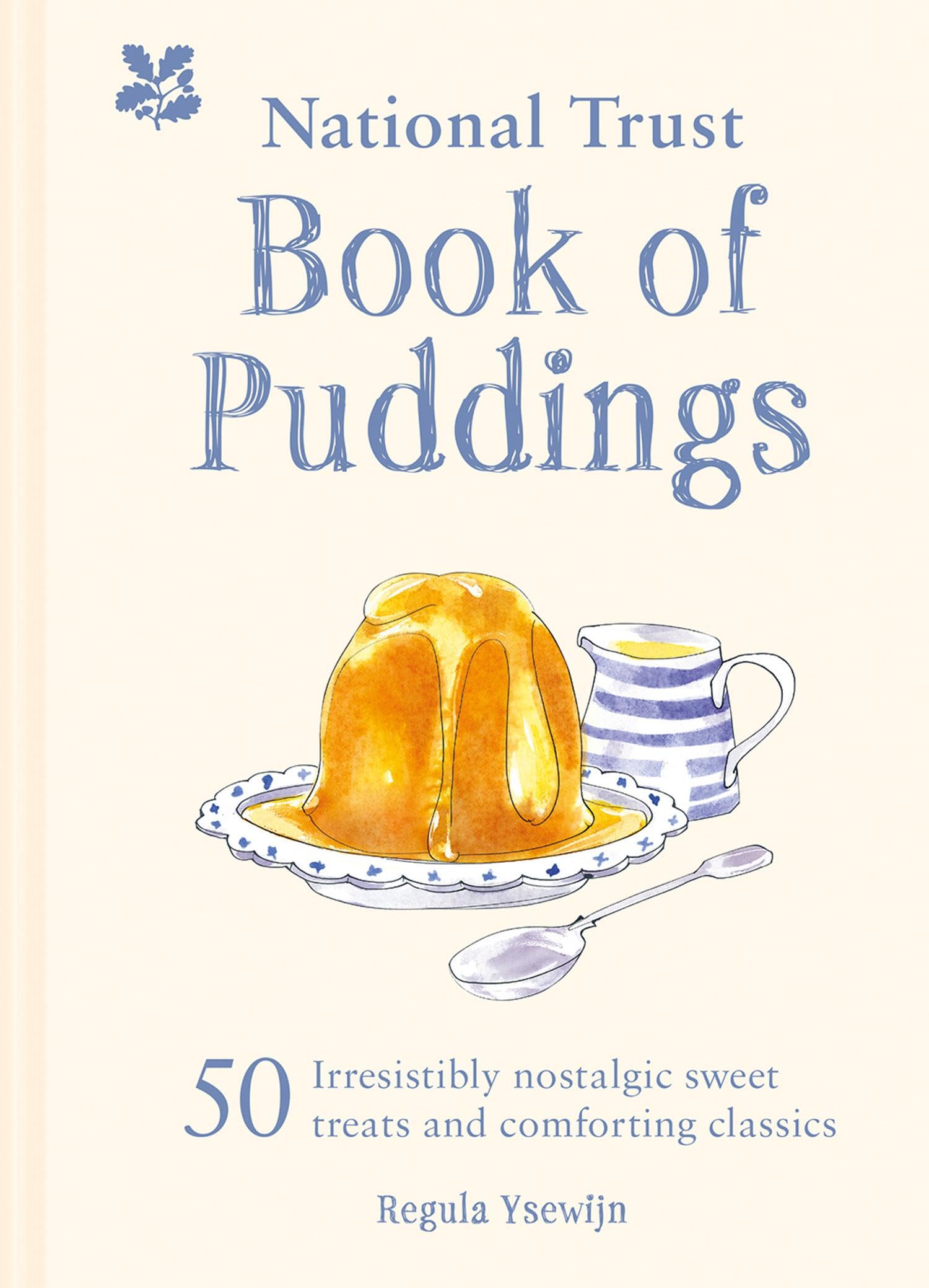 The National Trust Book of Puddings by National Trust Books (Hardback Book)