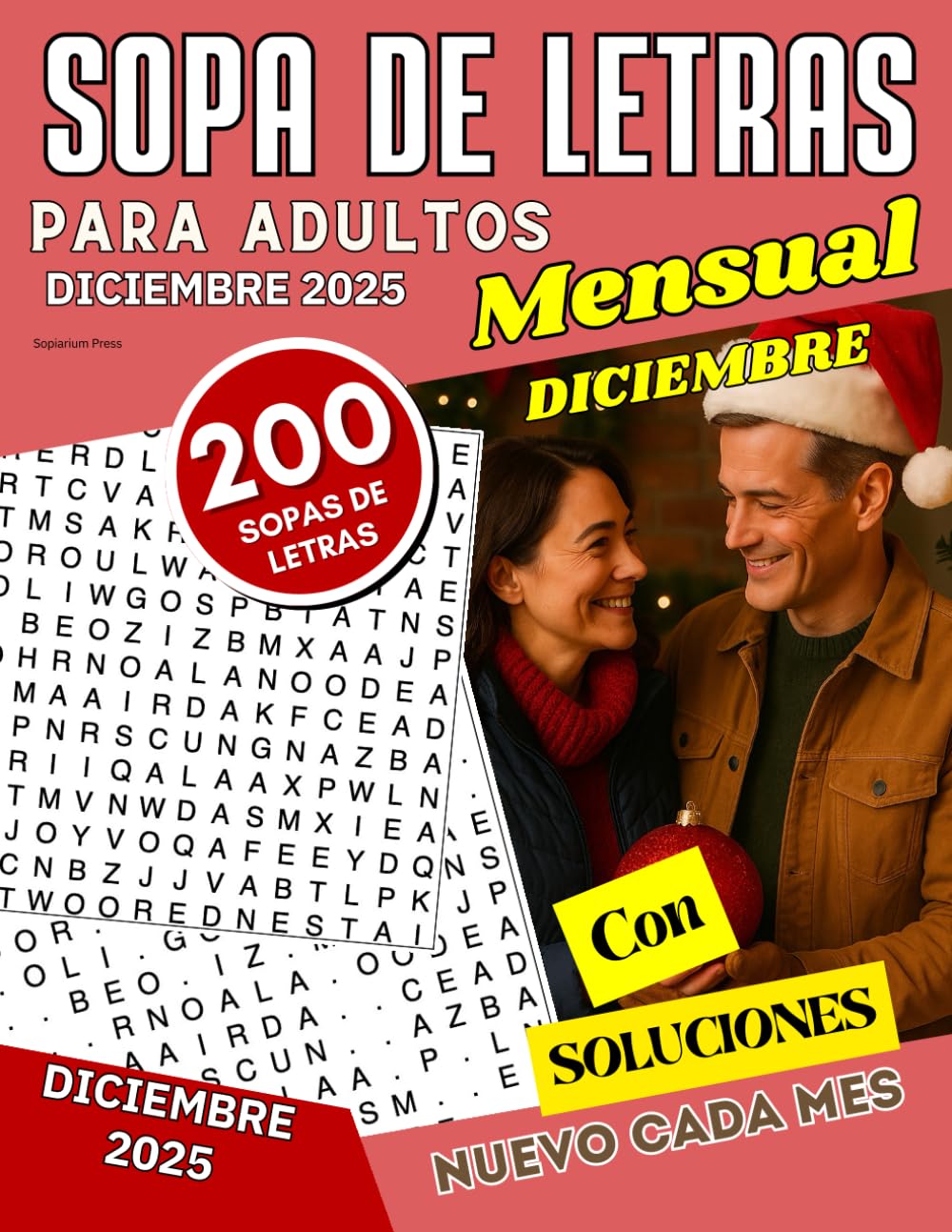 200 Sopas de Letras para Adultos Mensual - Edición Diciembre 2025: Letra grande | Juego de palabras para adultos y personas mayores – Número de Diciembre (Libro de pasatiempos para ejercitar la mente)