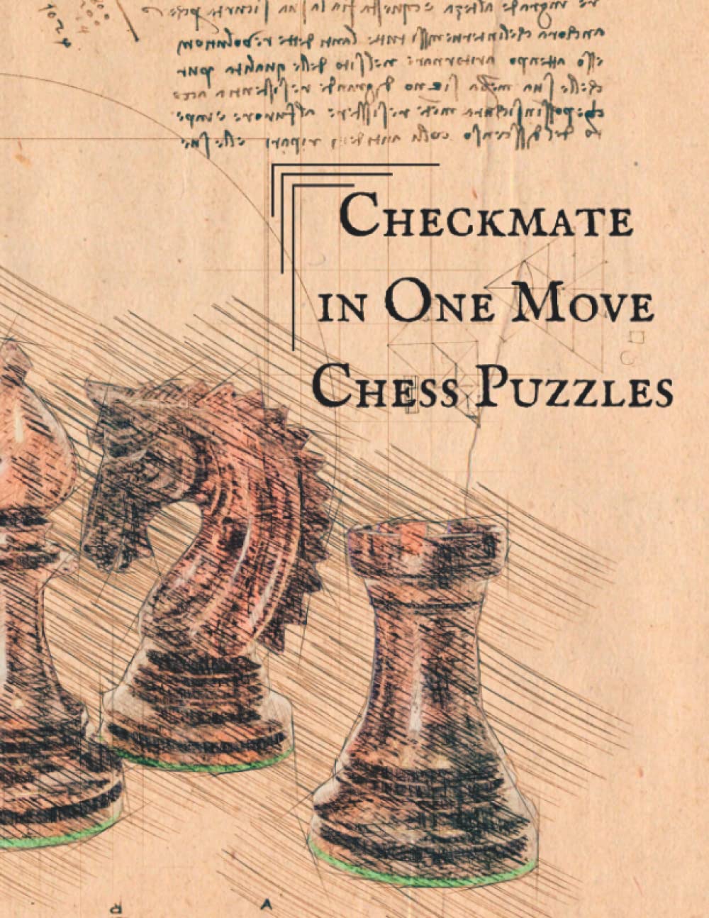 Checkmate In One Move Chess Puzzles: 600 simple checkmate-in-one chess puzzles with solutions (all in form of diagrams) suitable for both children and beginners.