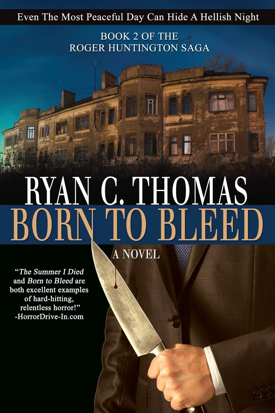Born To Bleed: The Roger Huntington Saga, Book 2: Volume 2