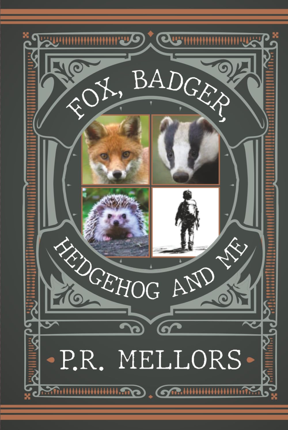 Fox, Badger Hedgehog, and Me