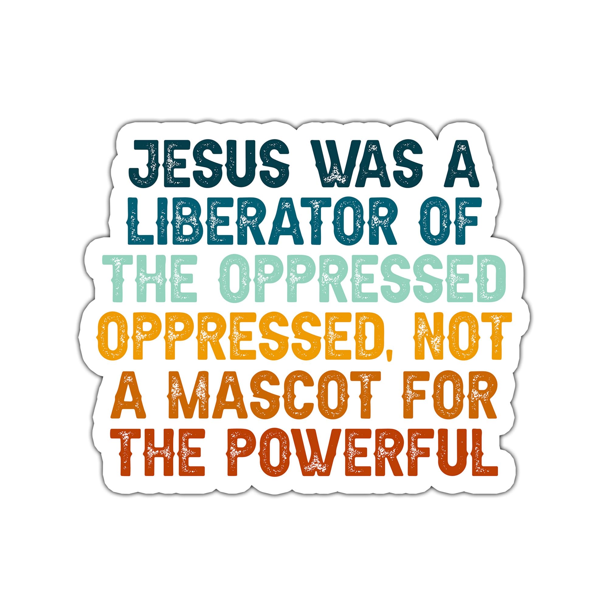 Jesus was A Liberator of The Oppressed Stickers, Vinyl Decal Bible Verse Stickers for Water Bottles, Phone Cases, Car Window Truck, Laptops, Best