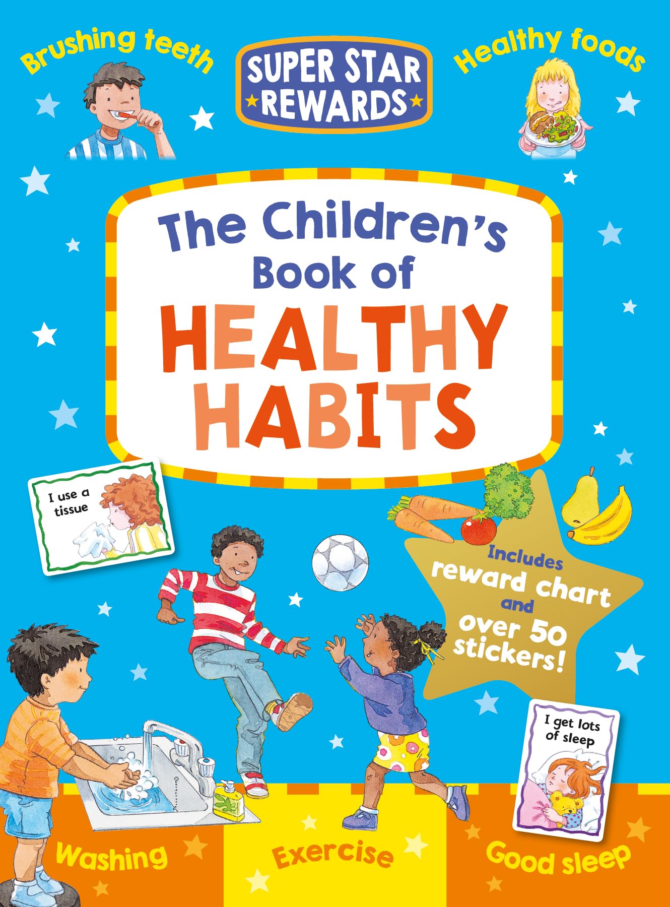 The Children's Book of Healthy Habits (Star Rewards) (Super Star Rewards - Life Skills for Kids)
