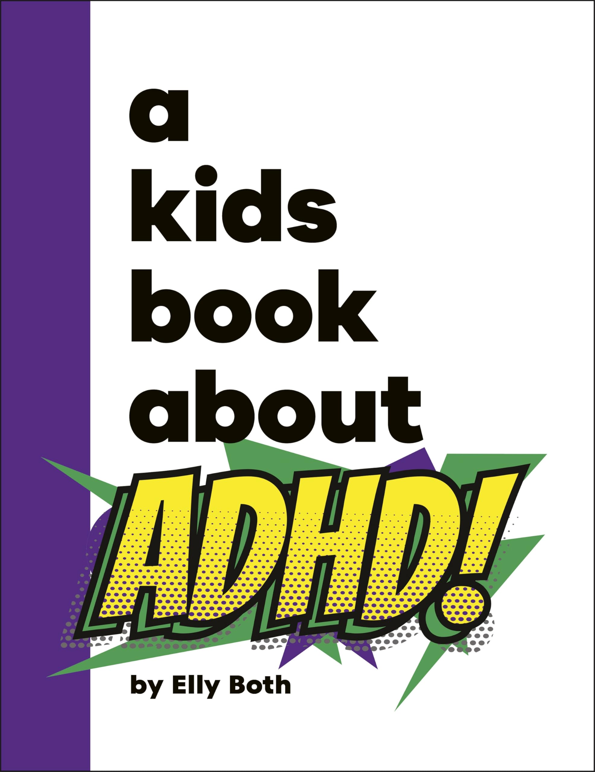 DK Children Kinderbuch – A Kids Book About ADHD (Gebundene Ausgabe)