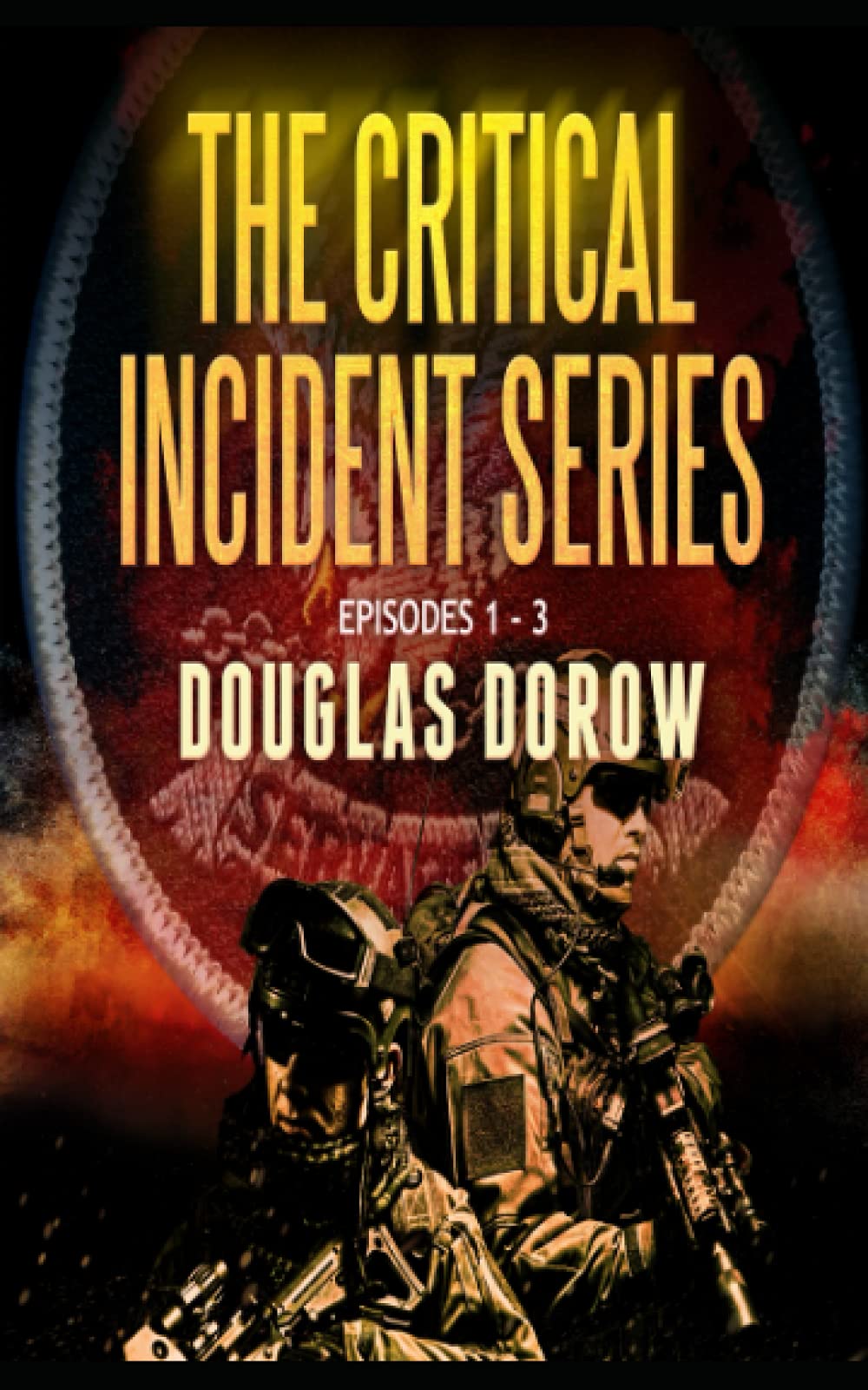 The Critical Incident Series, Episodes 1 - 3: SuperCell, Free Fall, Lost Art Paperback – 27 Jun. 2021