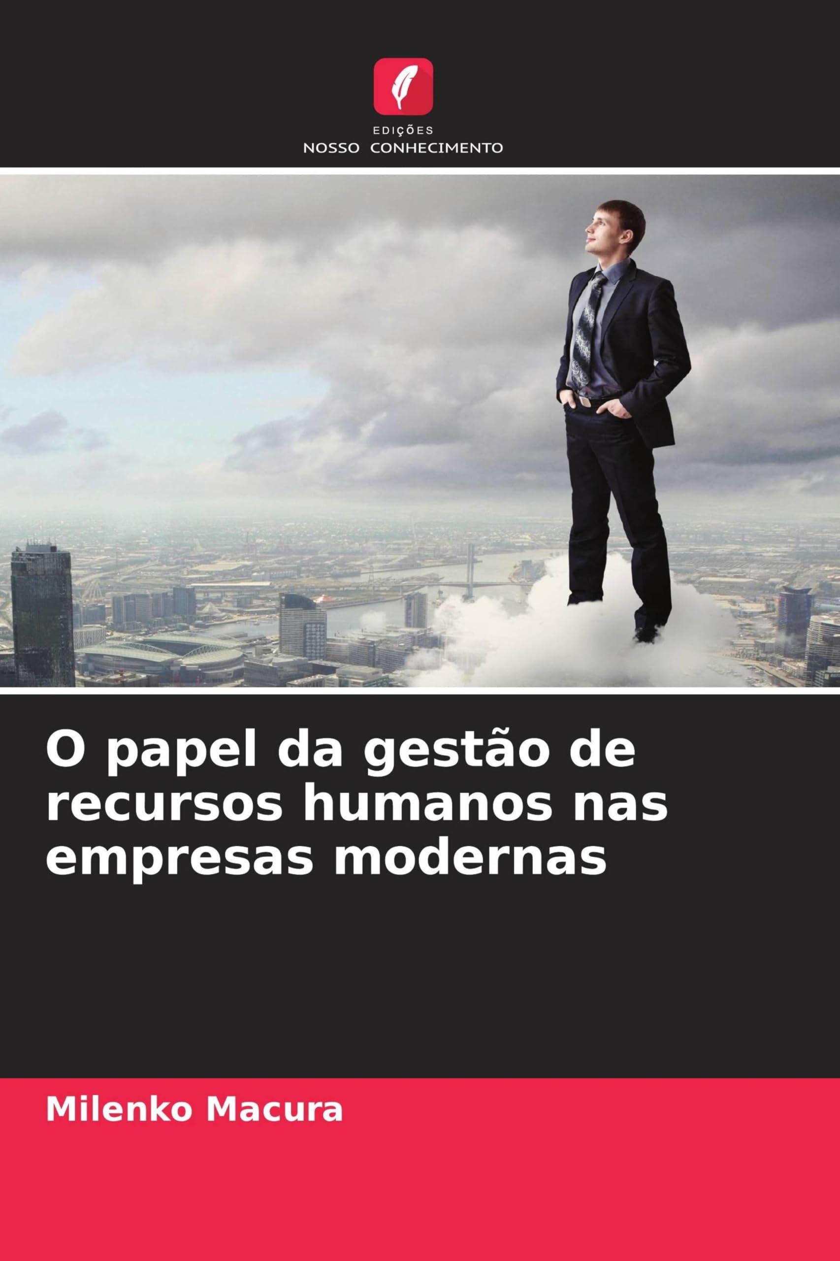 O papel da gestão de recursos humanos nas empresas modernas