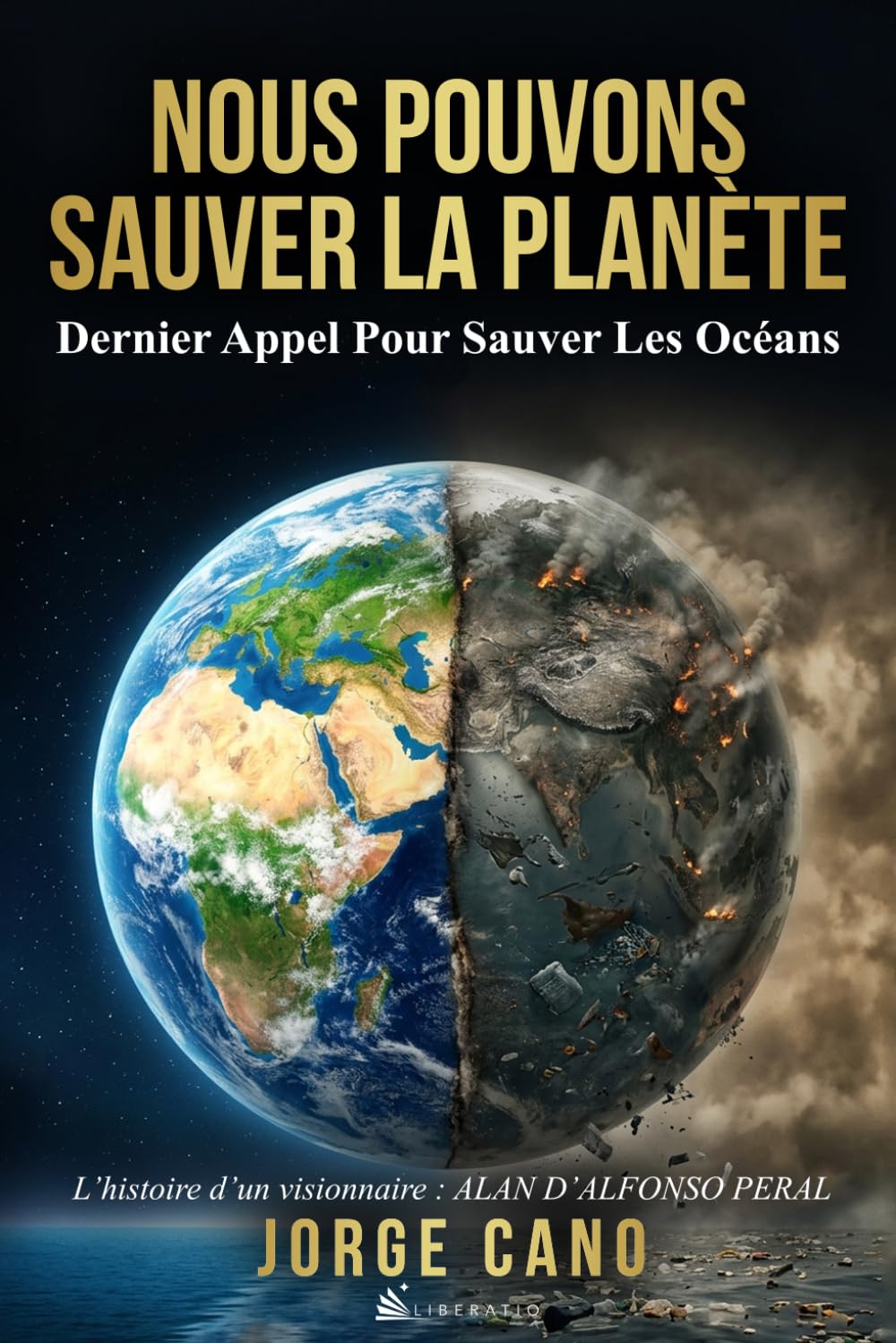 NOUS POUVONS SAUVER LA PLANÈTE: DERNIER APPEL POUR SAUVER LES OCÉANS