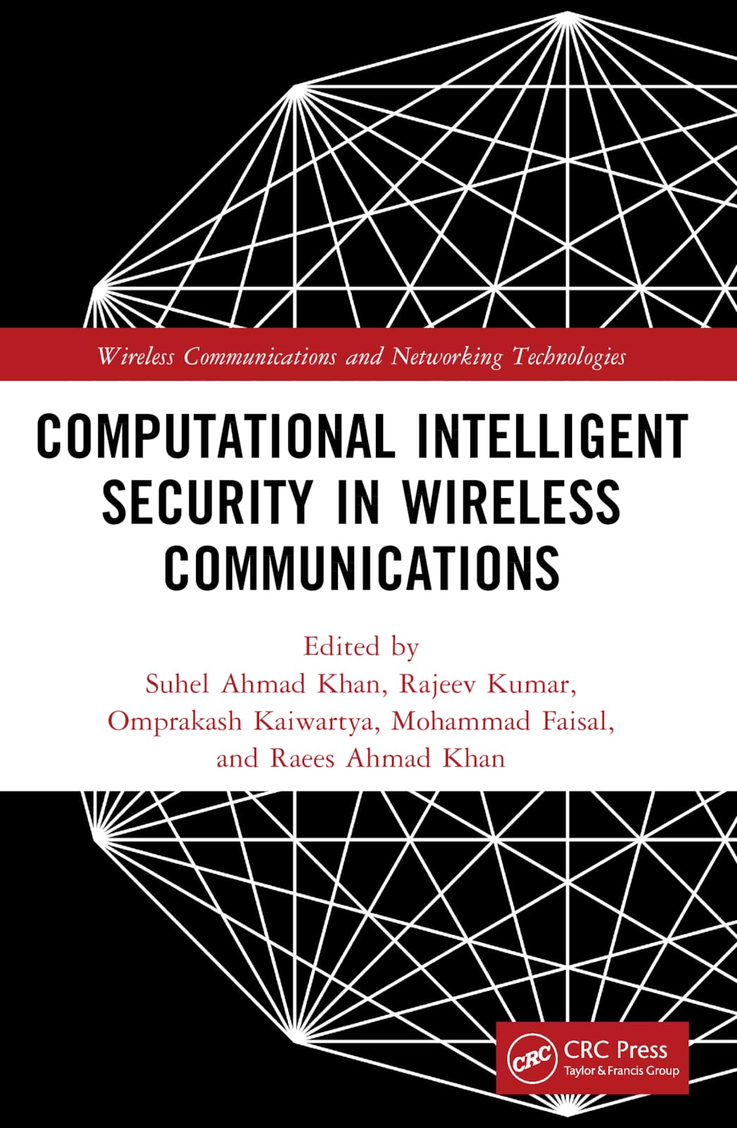 Computational Intelligent Security in Wireless Communications (Wireless Communications and Networking Technologies)