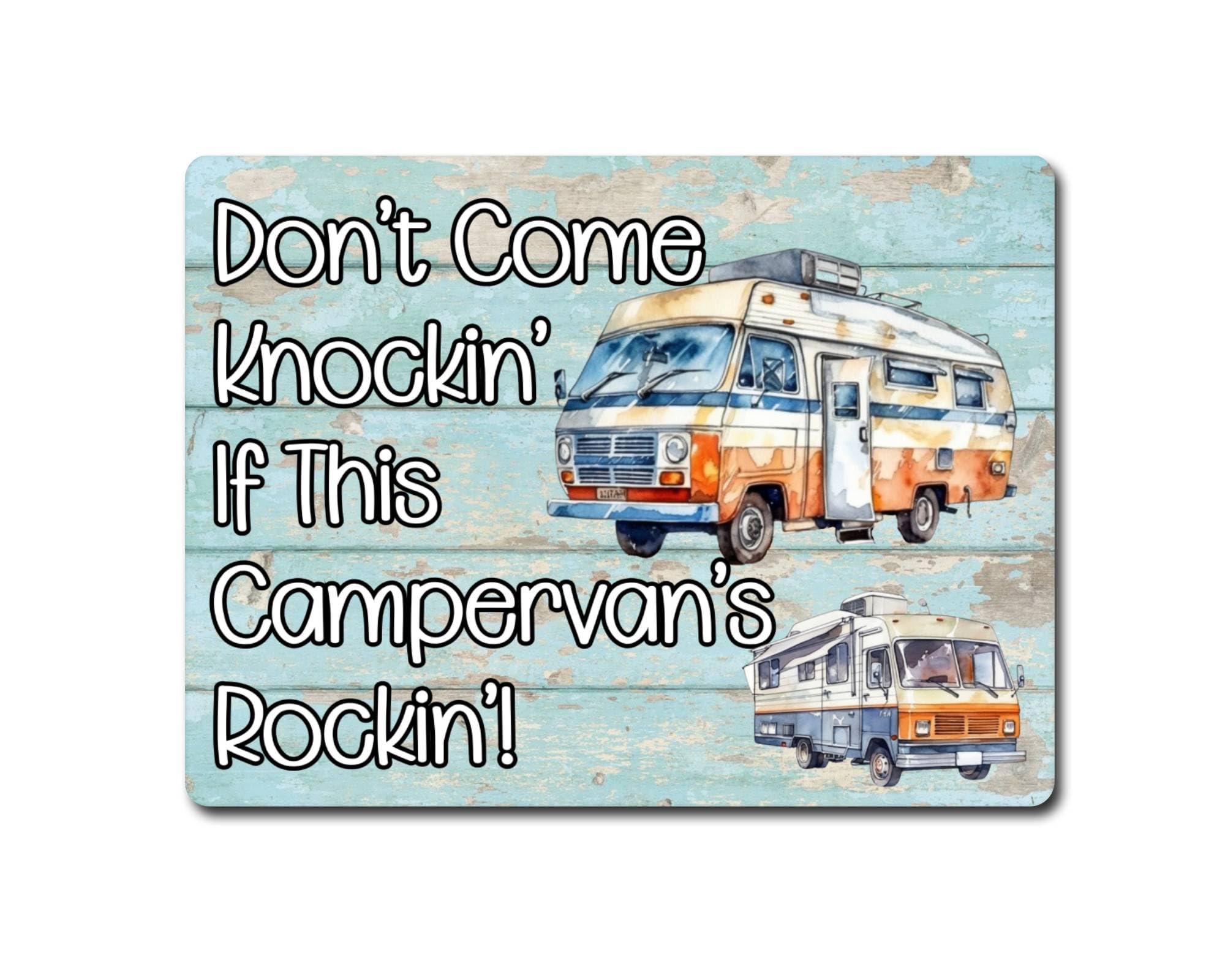 Decalarama Campervan Metal Sign Gift – Don't Come A Knockin If This Campervan's Rockin - Family Fun Holiday Novelty Aluminium Present