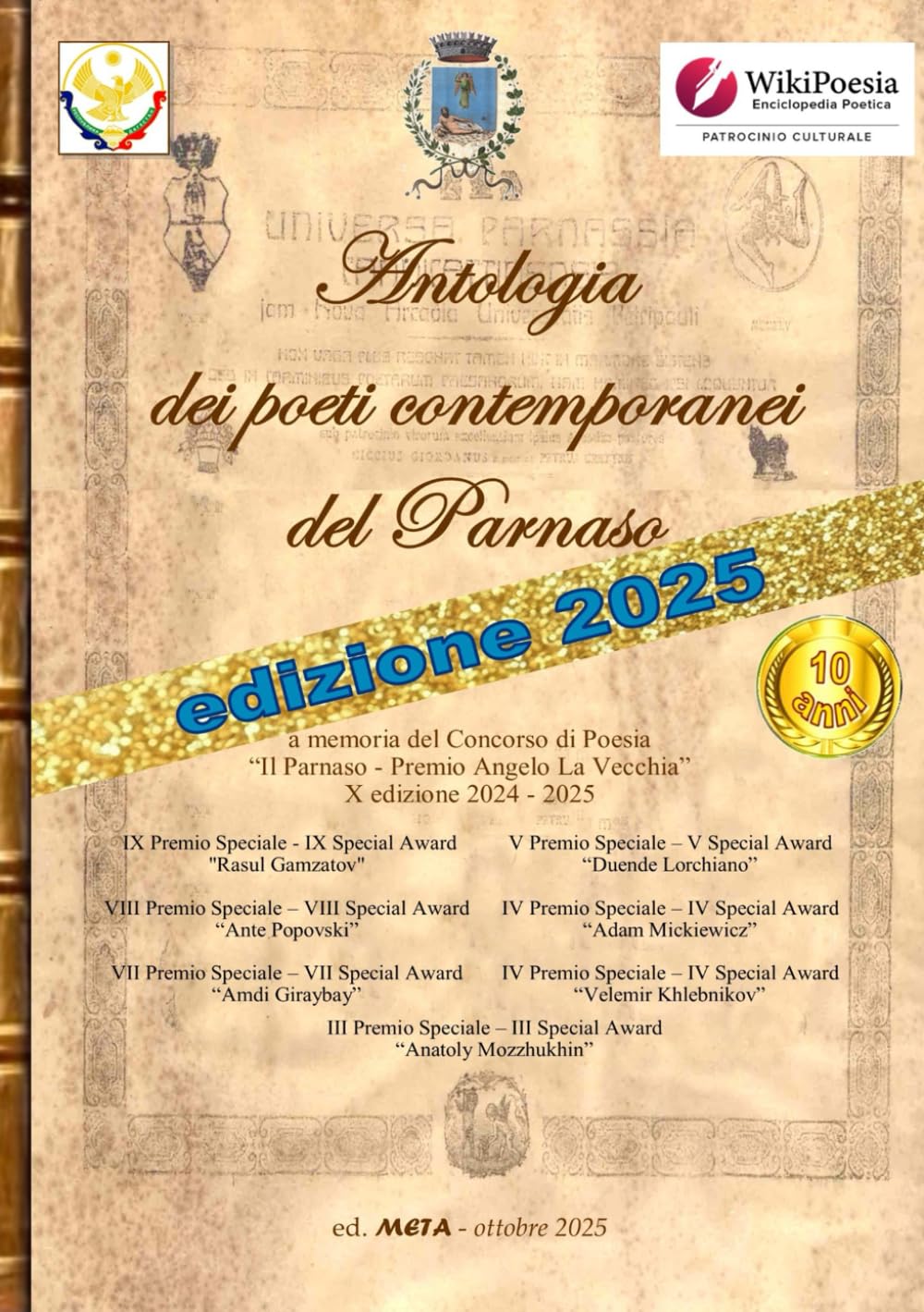 Antologia dei poeti contemporanei del Parnaso - X edizione 2024/2025: a memoria del Concorso di Poesia “Il Parnaso - Premio Angelo La Vecchia”