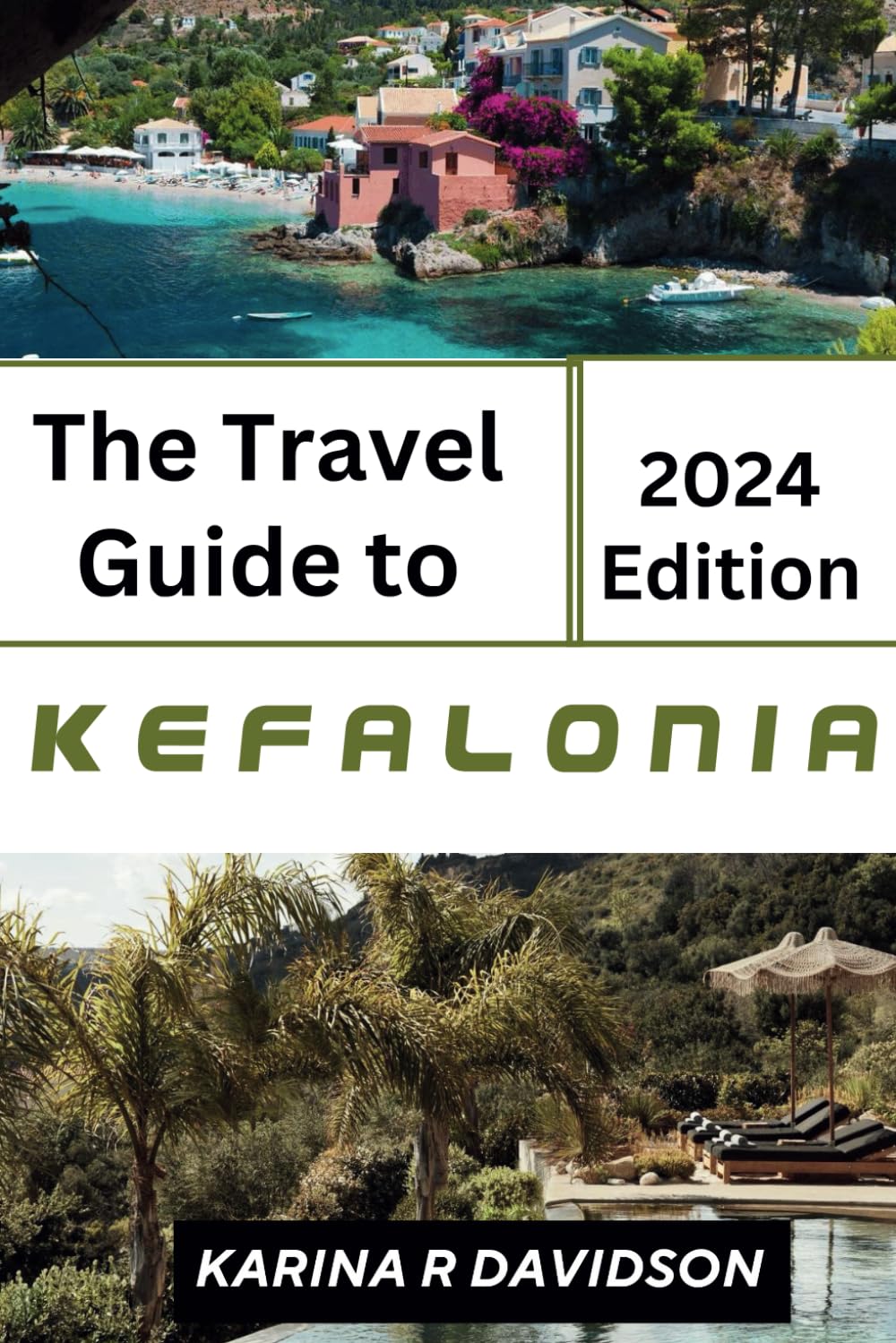 The Travel Guide to Kefalonia: Your Ultimate Island Travel Companion