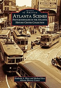 Atlanta Scenes by Images of America