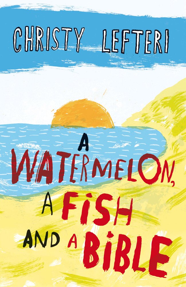 Buy Watermelon, A Fish And A Bible — BookShops.in