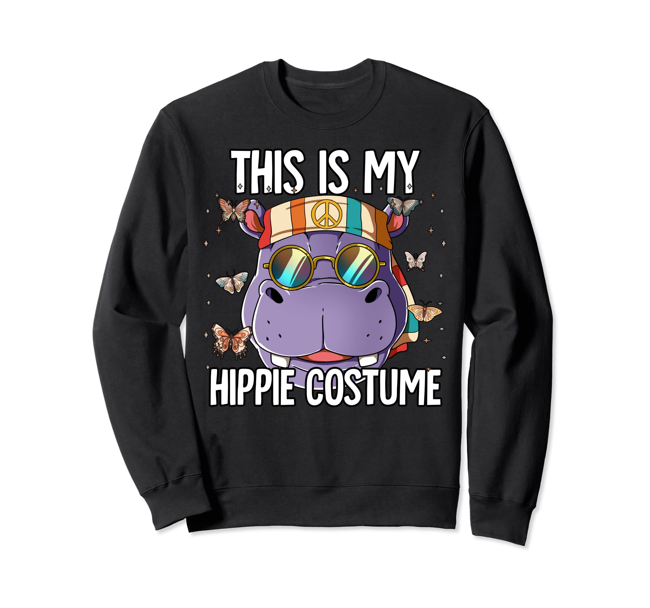 60s 70s Costume This Is My Hippie Costume Hippie Hippo Sweatshirt