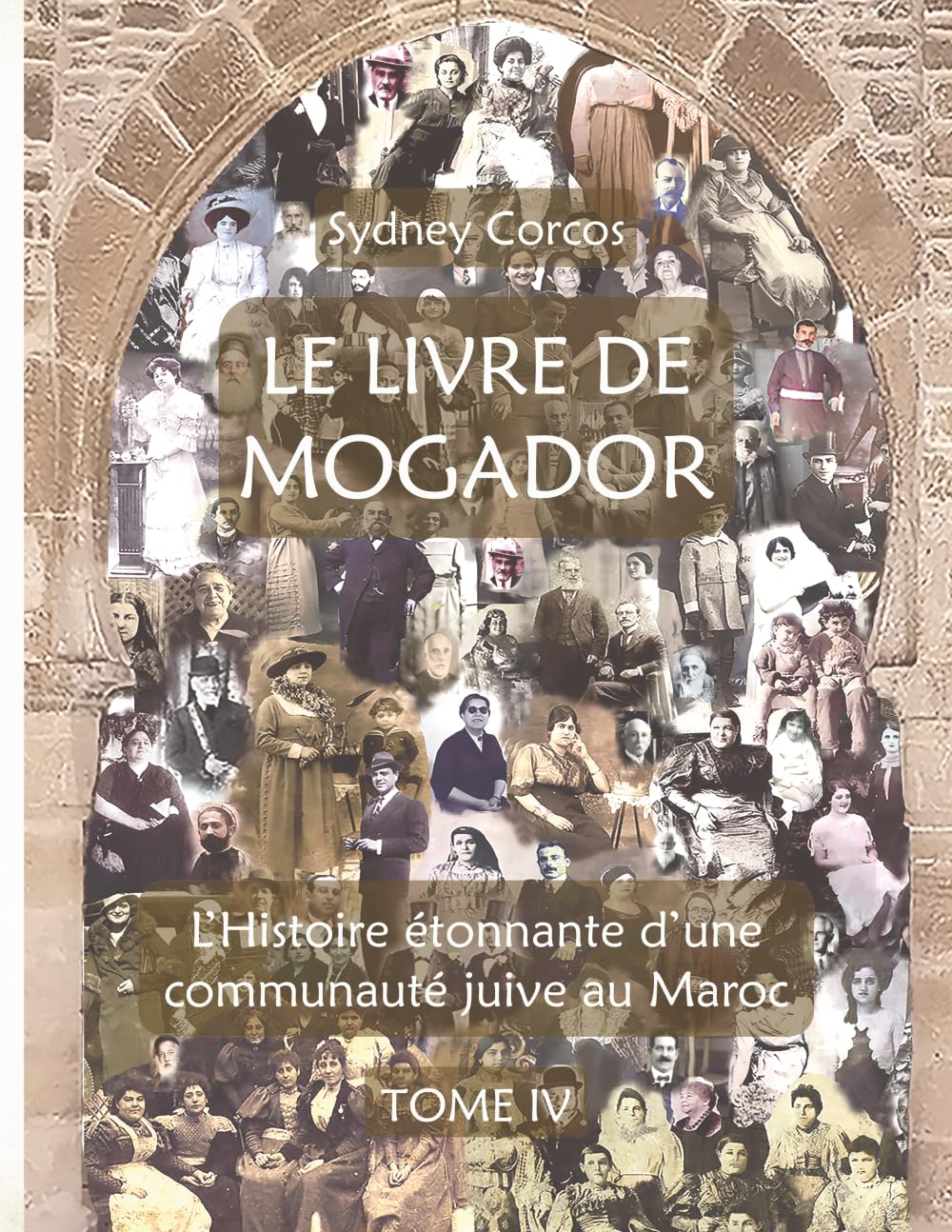 LE LIVRE DE MOGADOR - TOME IV
