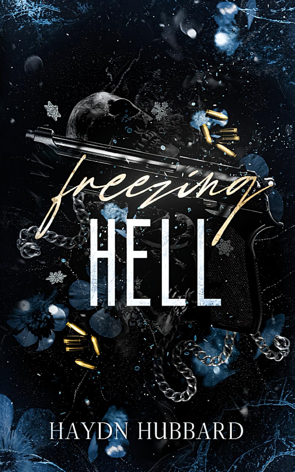 Freezing Hell (Smoke and Ice Duology)