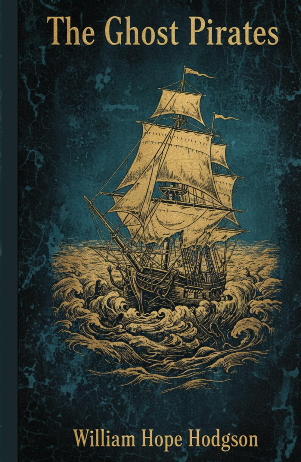 The Ghost Pirates: A Classic Tale of Cosmic Horror on the High Seas