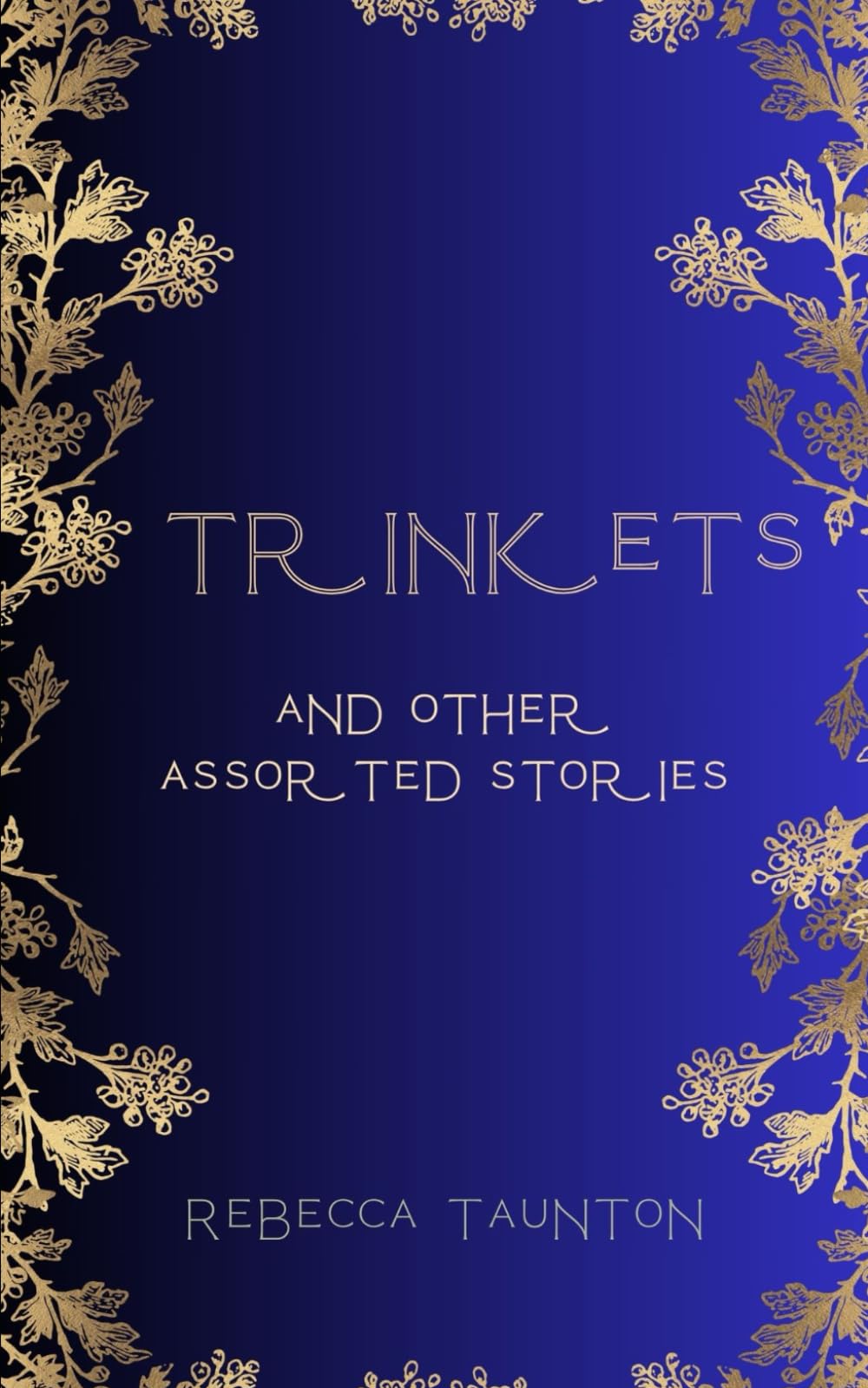 Trinkets: and other assorted stories