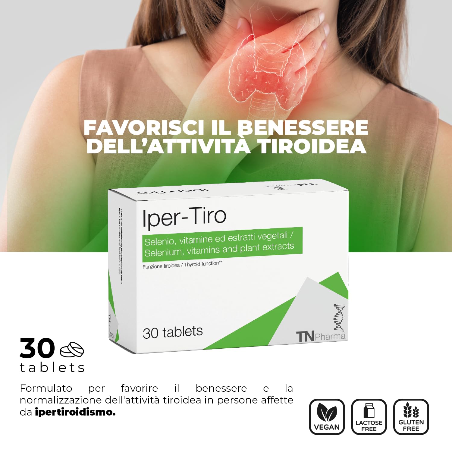 TN Pharma Iper-tiro, 30 Compresse, Integratore per Funzione Tiroidea, con Carnitina, Melissa, Marrubio, Vitamine E e C, Selenio, Senza Glutine e Lattosio, Vegan