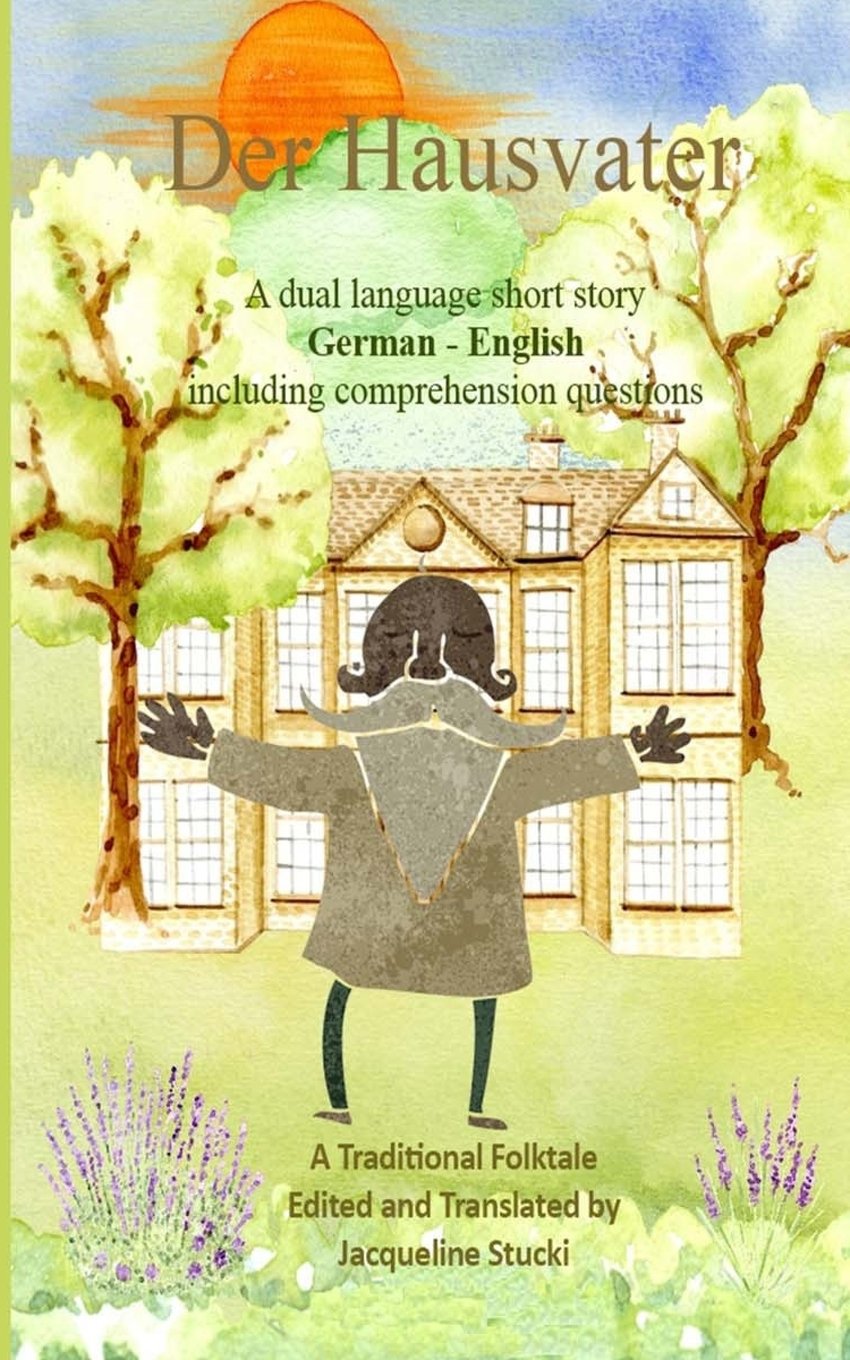 Der Hausvater: A Short Story: Volume 3 (German Easy Reader)