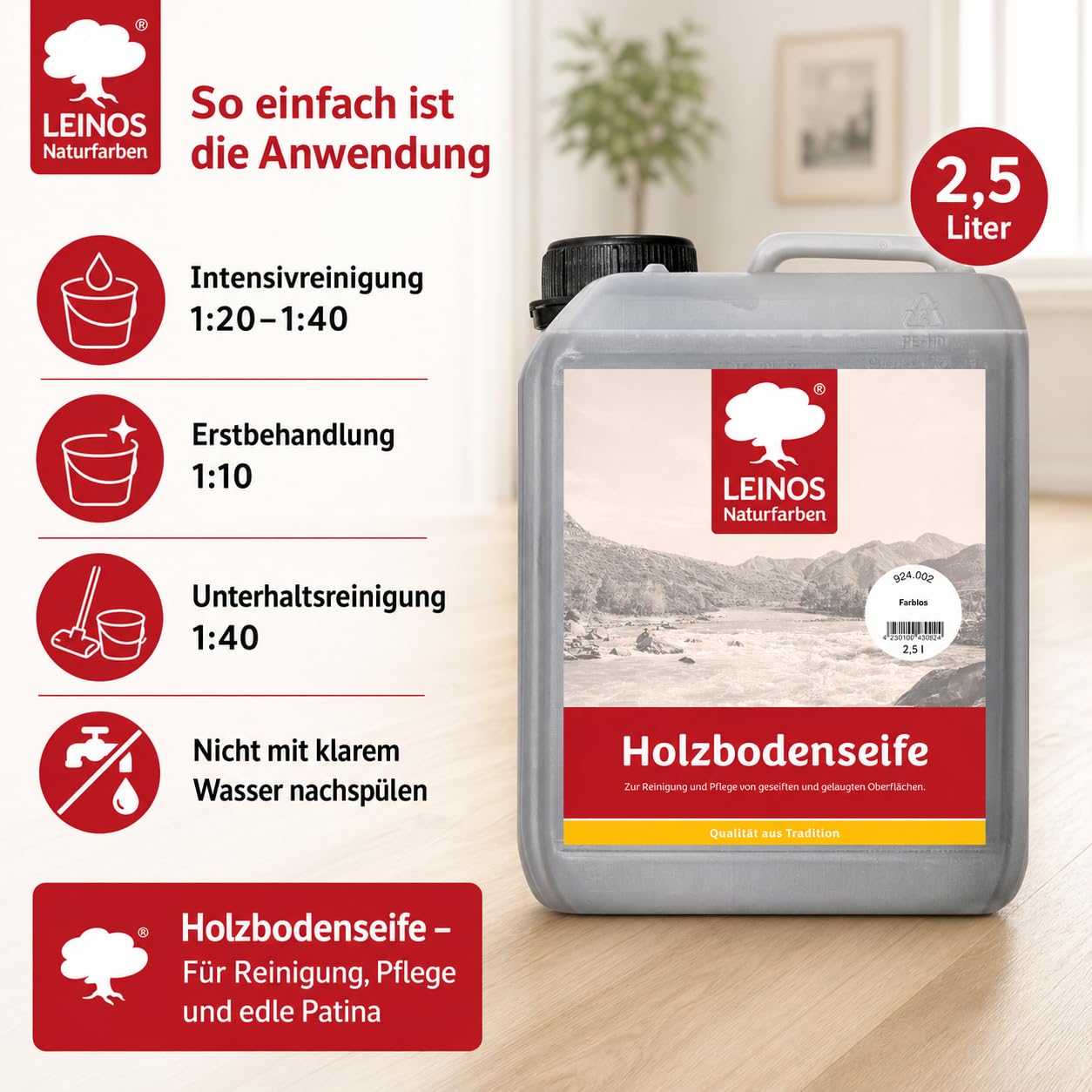 LEINOS Holzbodenseife 924 farblos 2,5 Liter– Erstbehandlung & Unterhaltsreinigung für gelaugte/geseifte Weichholzböden | rückfettend, hochkonzentriert | für Innenflächen