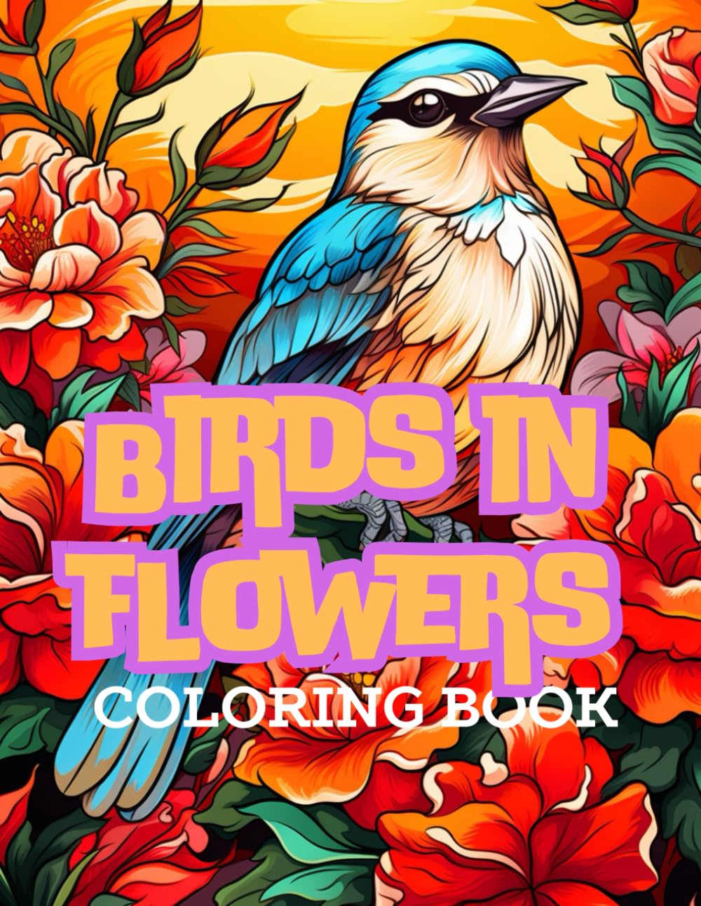 Birds in flowers: Coloring book for adults 200 pages