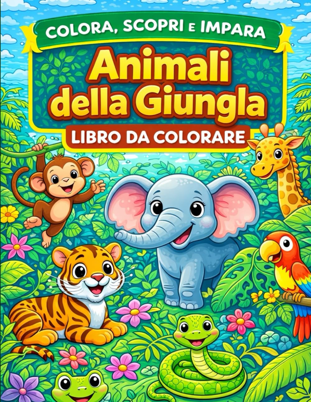 Colora, Scopri e Impara – Animali della Giungla: Libro da colorare per bambini 3–5 anni con animali della giungla, disegni grandi e pagine per disegnare