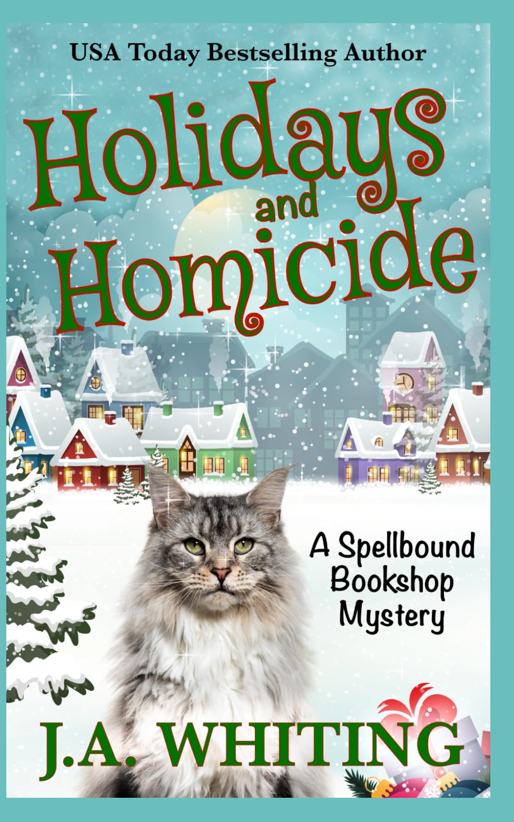 Holidays and Homicide (A Spellbound Bookshop Mystery)