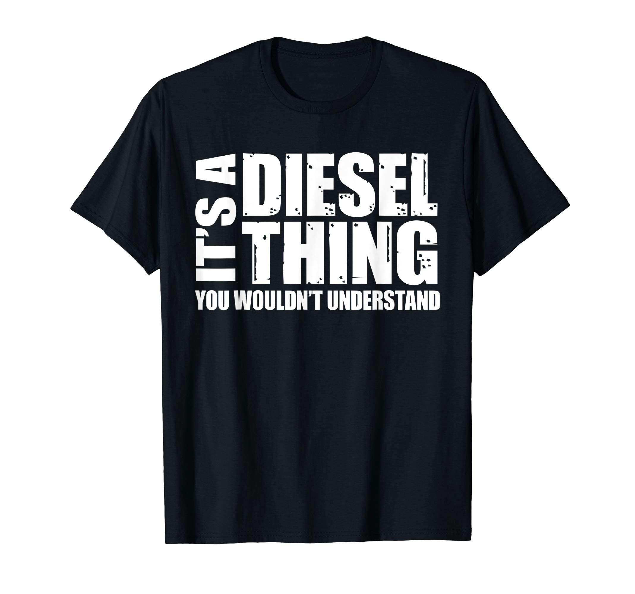It's A Diesel Thing, Diesel Truck Gift Roll Coal Smoke Gift T-Shirt