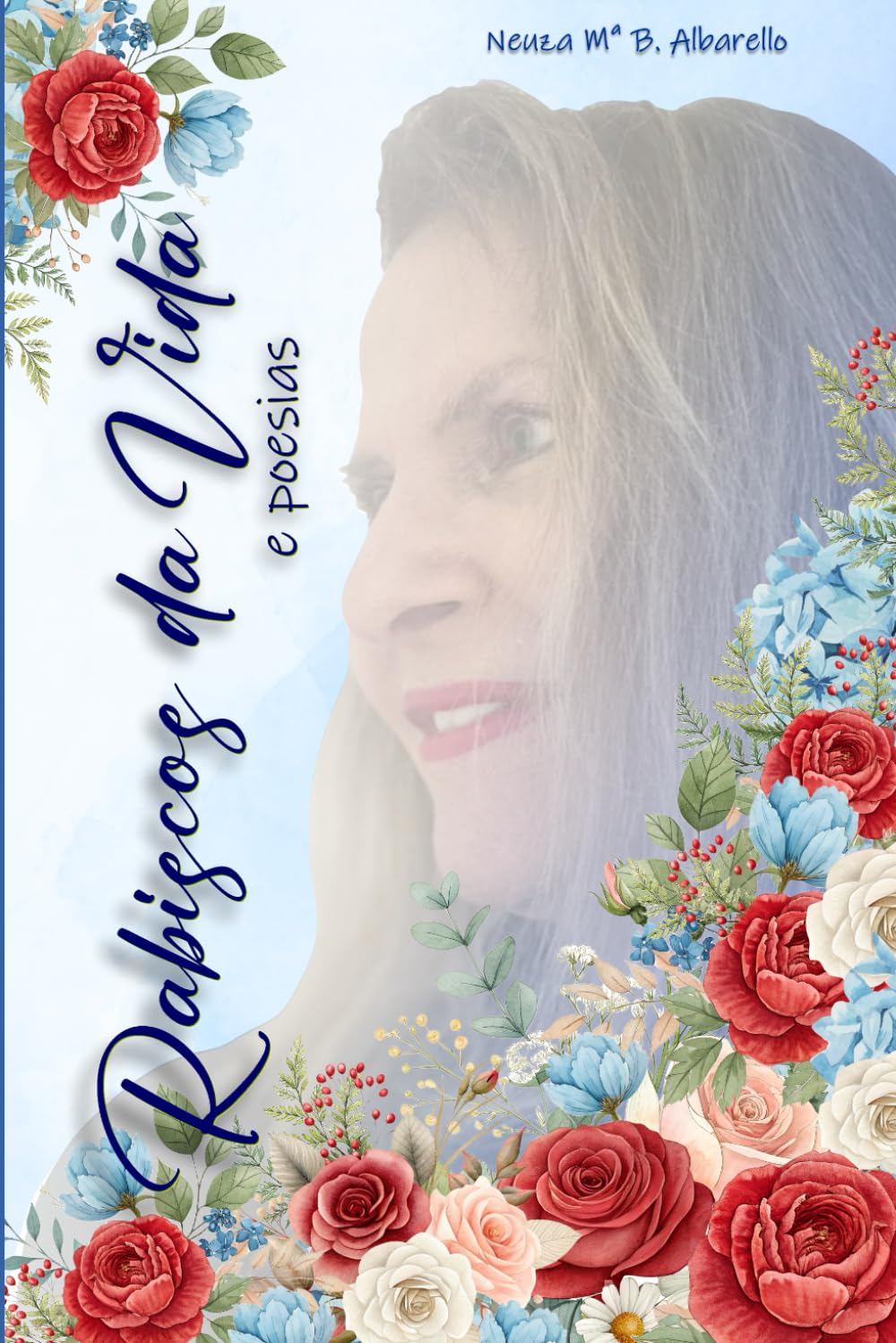 Rabiscos da vida e poesias