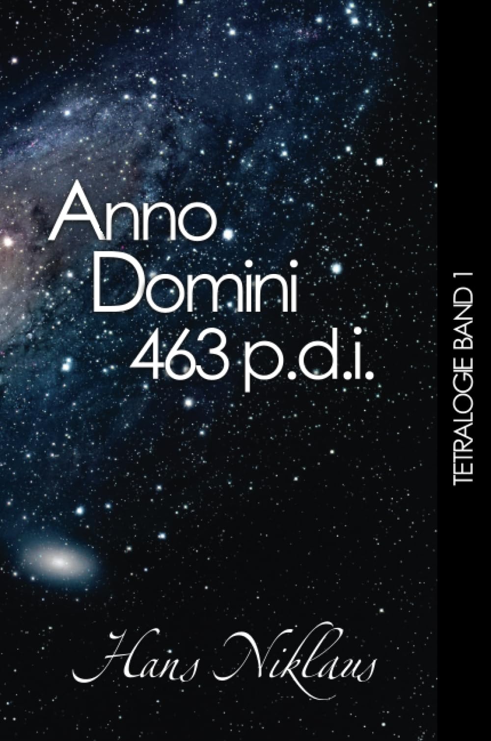 Anno Domini 463 p.d.i. (German Edition)