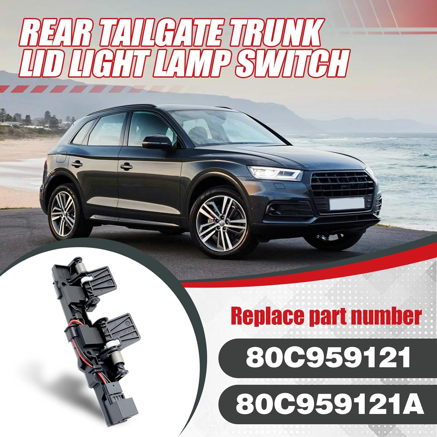 Rear Tailgate Trunk Lid Light Lamp Switch Compatible with Audi Q5 2018-2021, Q7 2016-2019, Audi SQ5 Q5 Sportback 2021-2024 Replace for 80C959121 80C959121A