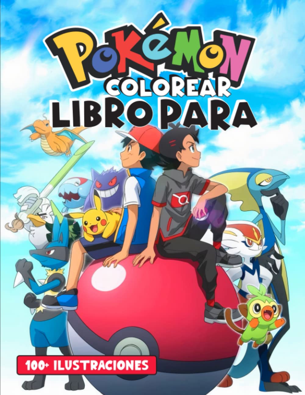 Pᴏkémᴏɴ Libro para Colorear: [Edición en español] Con más de 100 hermosas y únicas páginas para colorear para niños. Libro para colorear gigante para ... 4 a 8, 9 a 12 años, adolescentes y adultos.