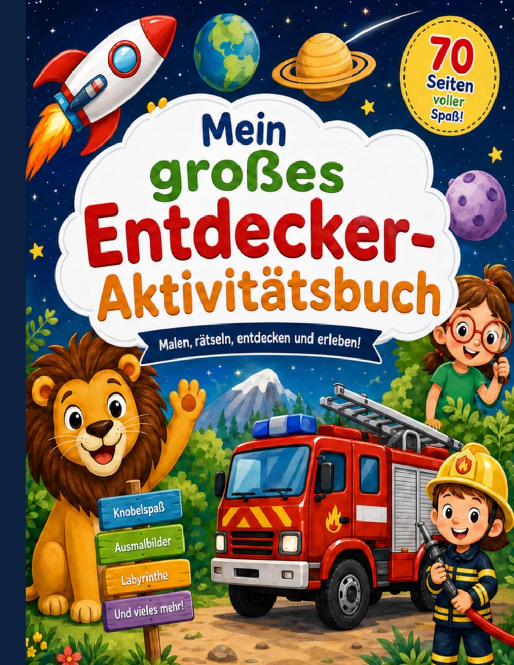 Mein großes Entdecker-Aktivitätsbuch: Entdecken, Lernen und Spaß haben