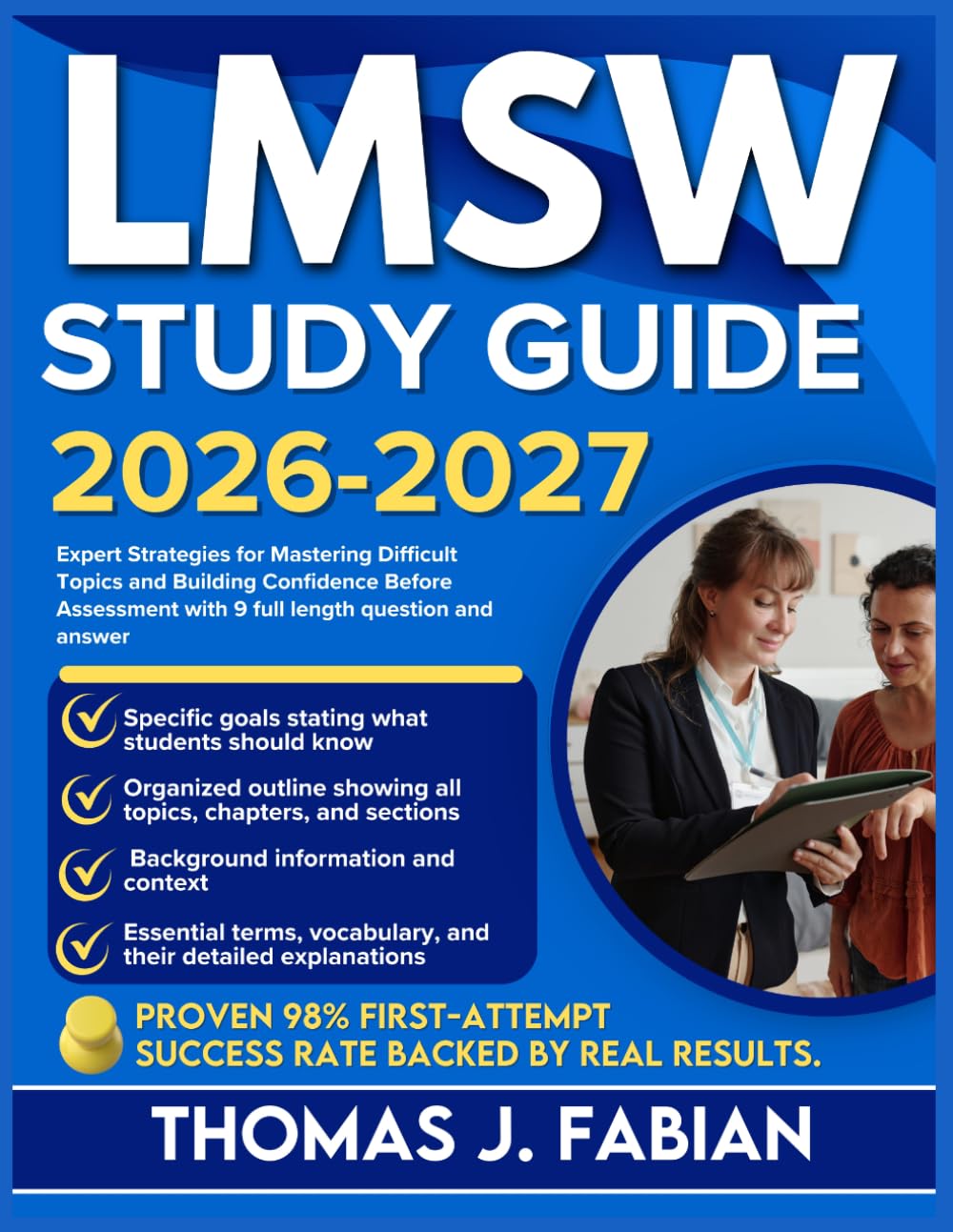 LMSW STUDY GUIDE 2026-2027: Expert Strategies for Mastering Difficult Topics and Building Confidence Before Assessment with 9 full length Questions and Answer