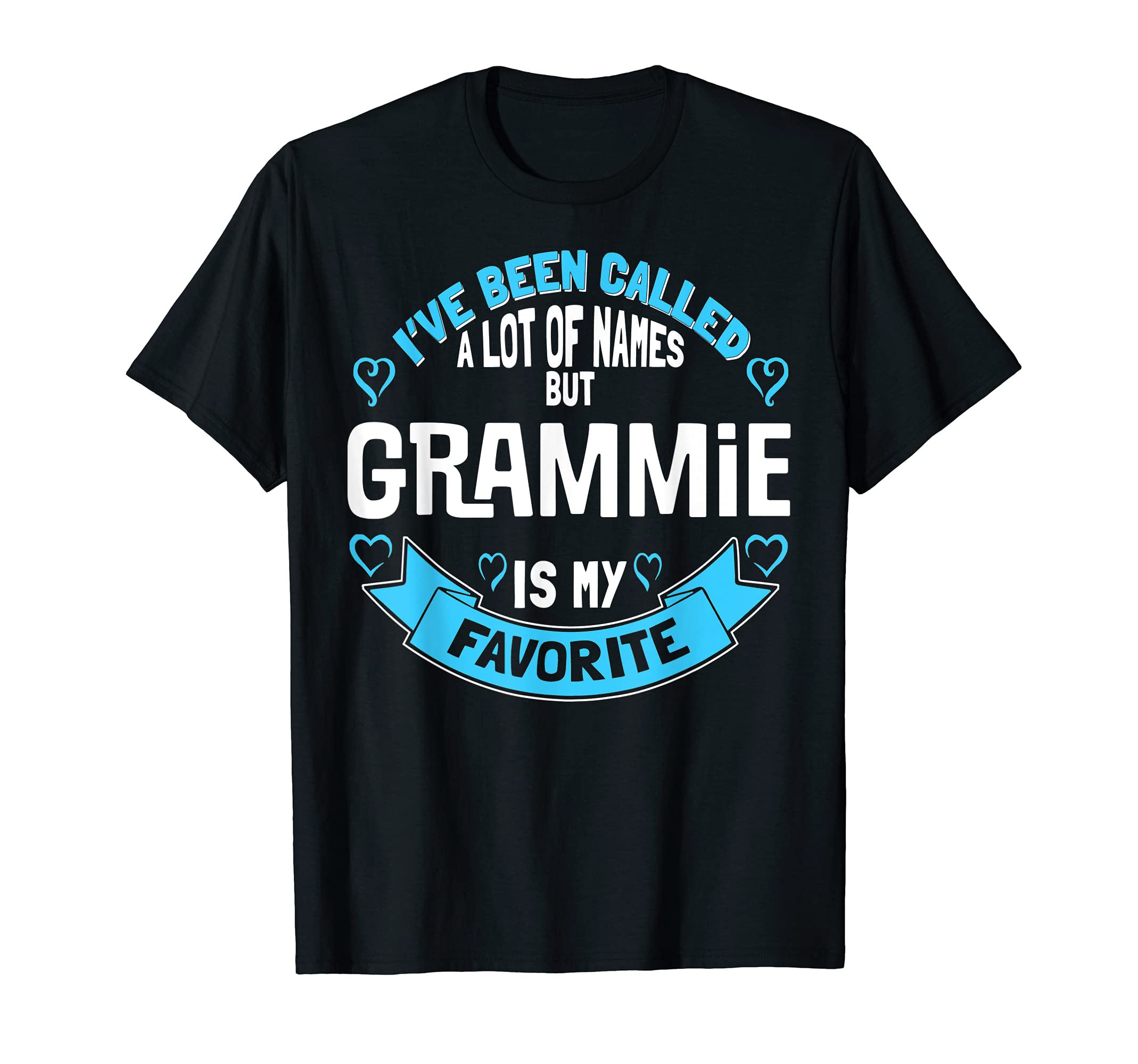 Mothers Day Design for Grammie - Favorite Name! T-Shirt, Black