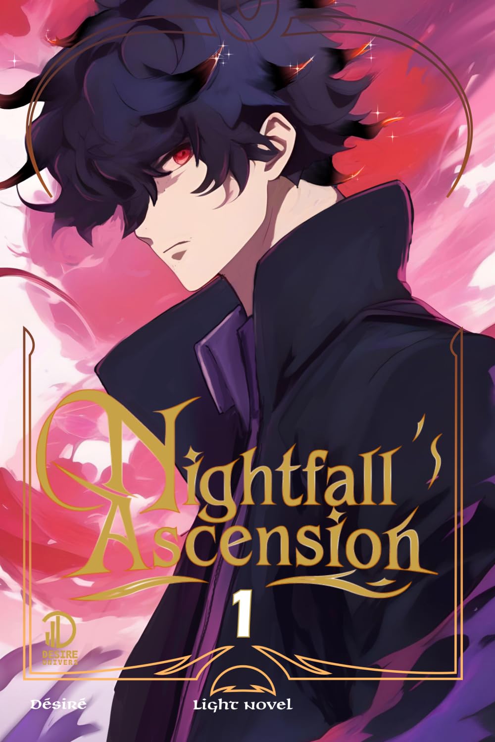 Nightfall Ascension : L'ascension du crépuscule Tome 1