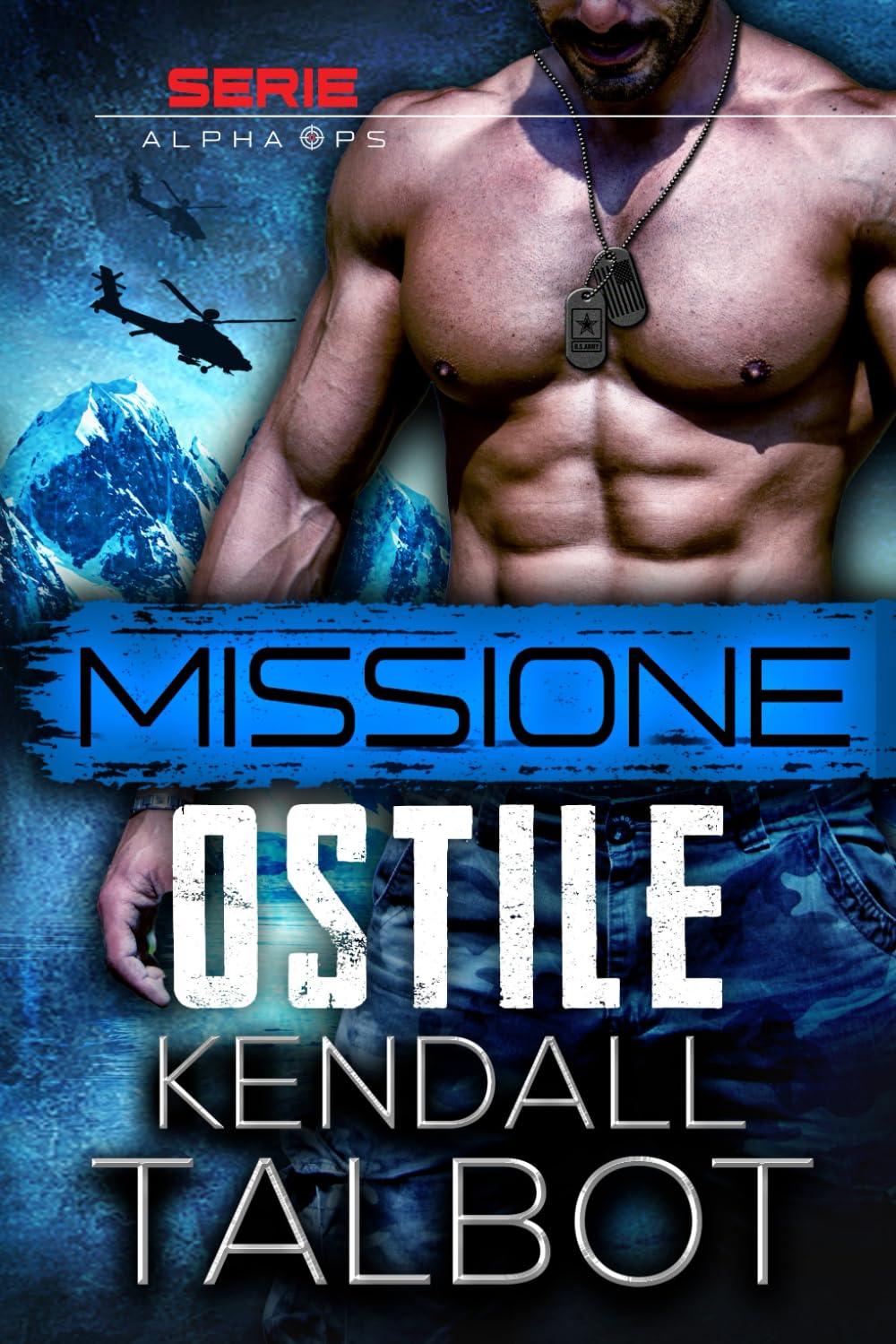 Missione Ostile (serie Alpha Ops)
