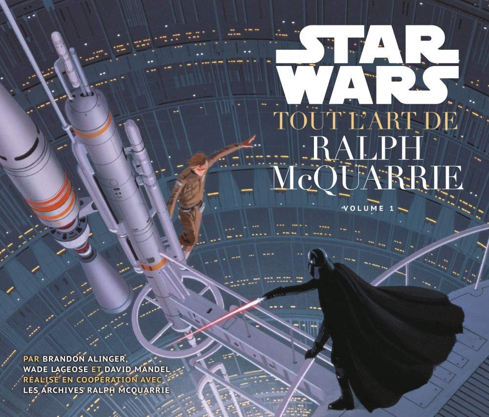 Star Wars - Tout l'Art de Ralph Mac Quarrie