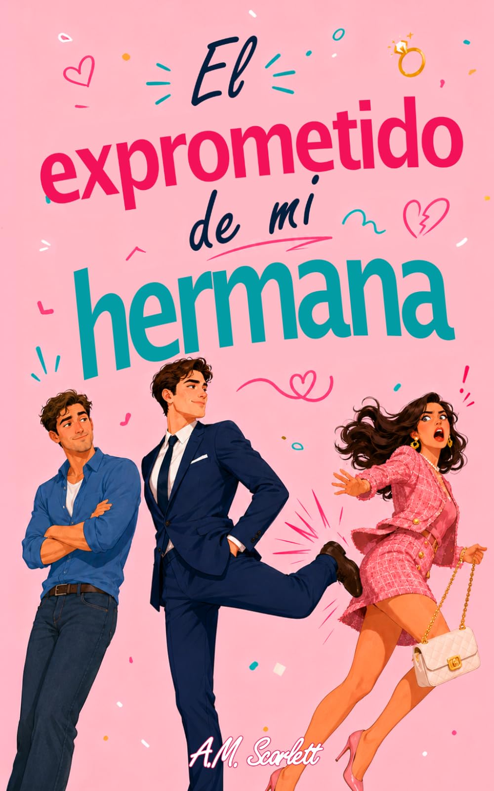 EL EXPROMETIDO DE MI HERMANA: Un romance gay M/M prohibido cargado de secretos, venganza y tensión extrema a fuego lento