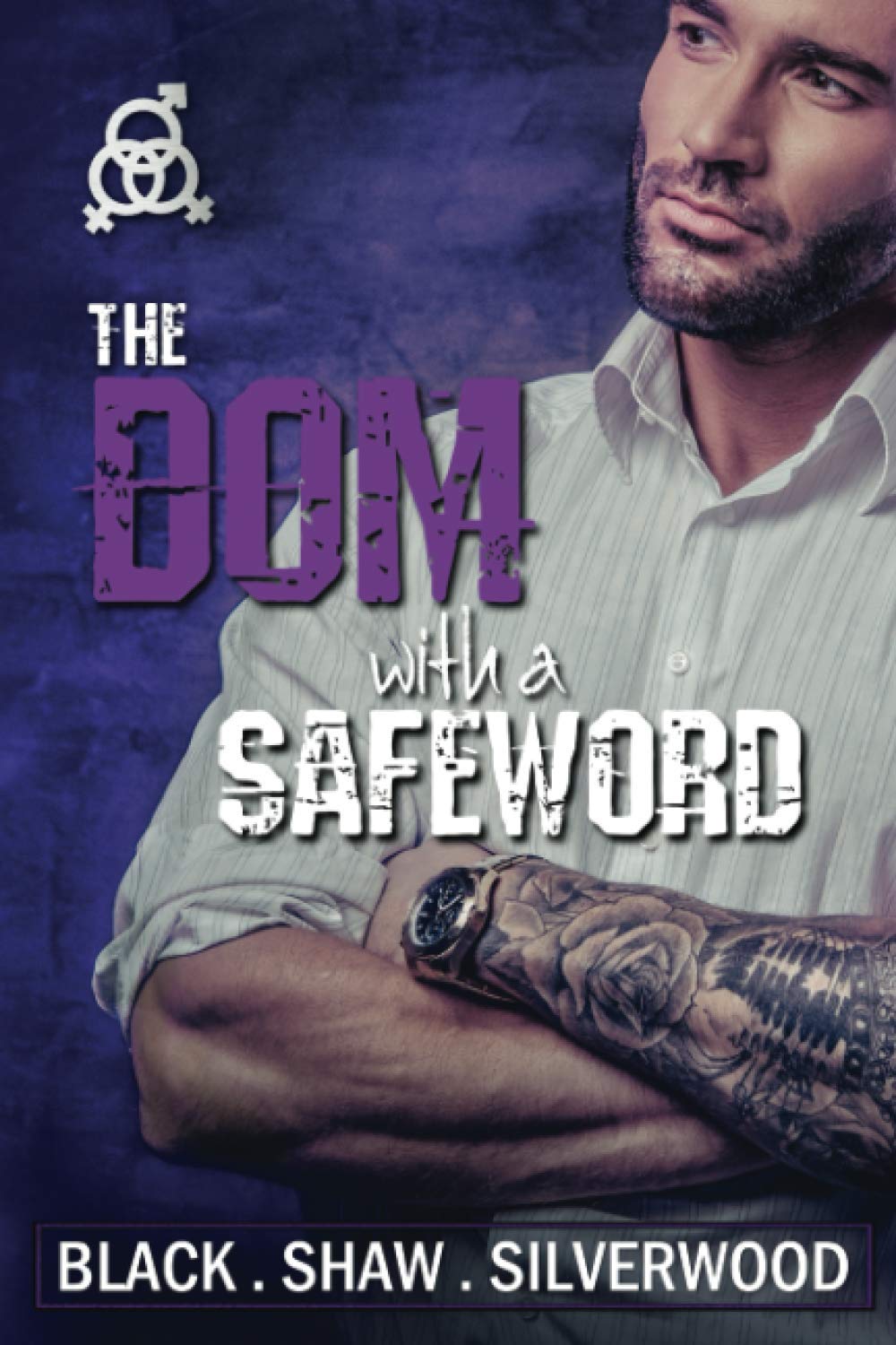 The Dom with a Safeword (Badass Brats)