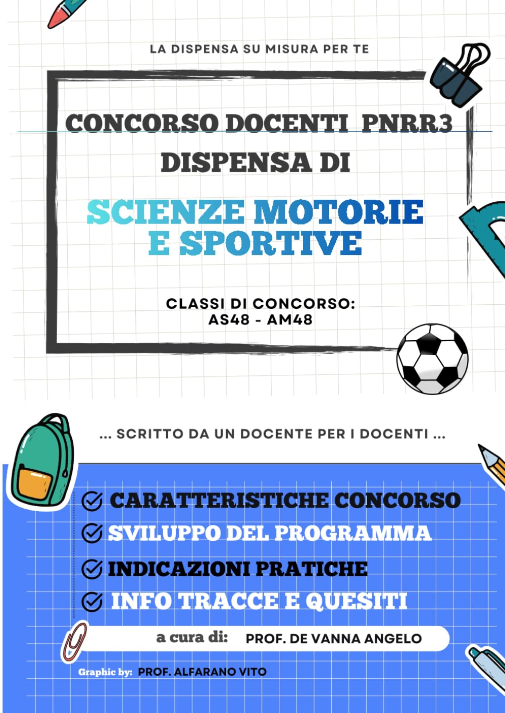 LIBRO DI SCIENZE MOTORIE (A048-A049) PER LA PROVA ORALE DEL CONCORSO DOCENTI PNRR3: Concorso Scuola 2026: strategie Vincenti per le Scienze Motorie
