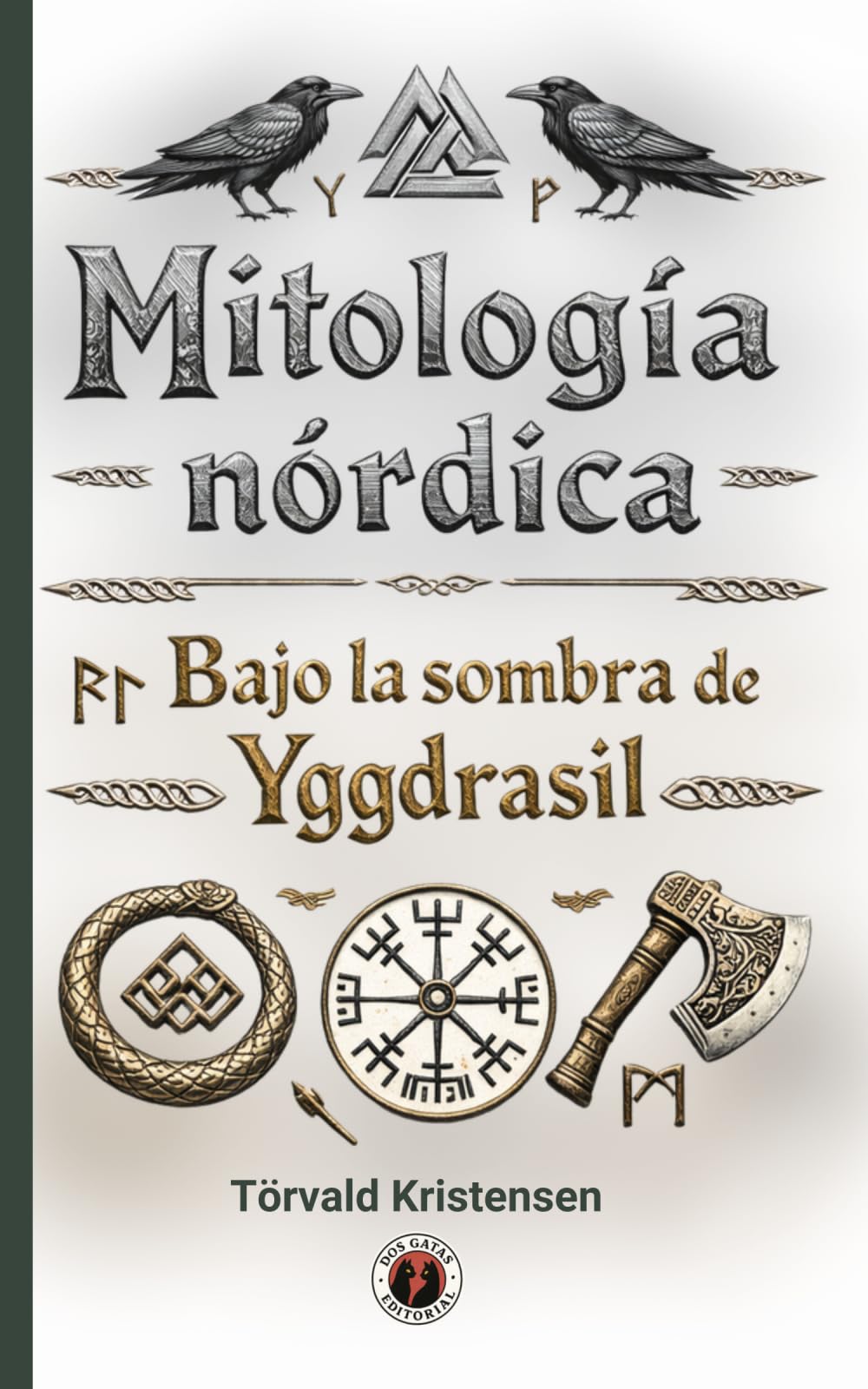 Mitología nórdica: Bajo la sombra de Yggdrasil (Crónicas del Espíritu Humano)