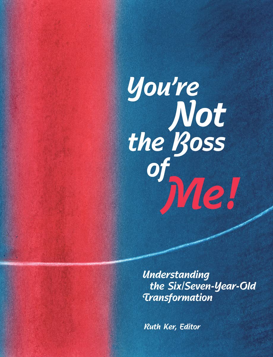 You're Not The Boss of Me! by Ruth Ker - 9780972223881