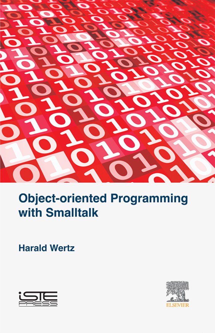 Object-oriented Programming with Smalltalk (English Edition)