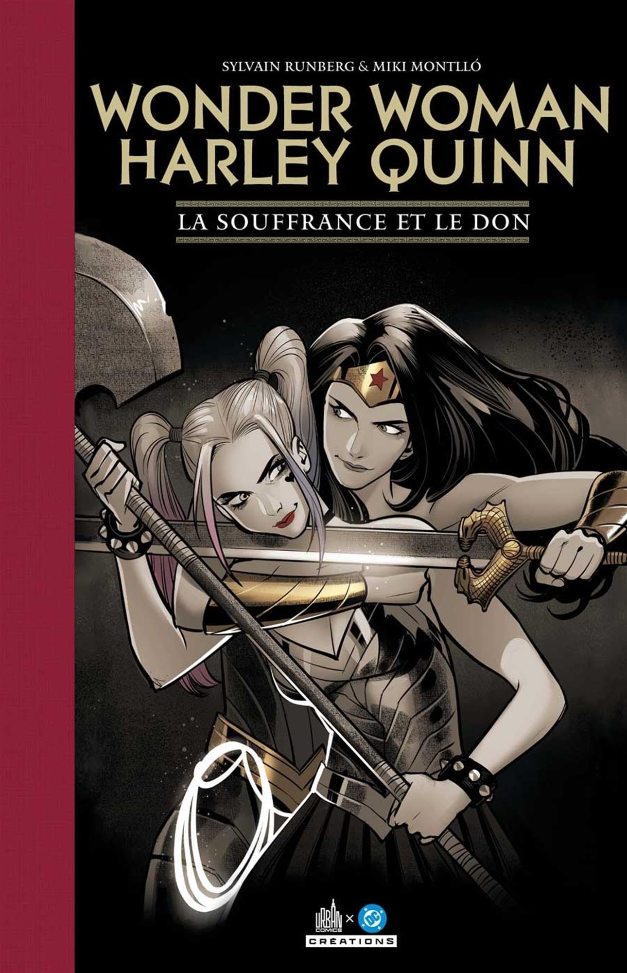 Wonder Woman/Harley Quinn - La Souffrance et le Don
