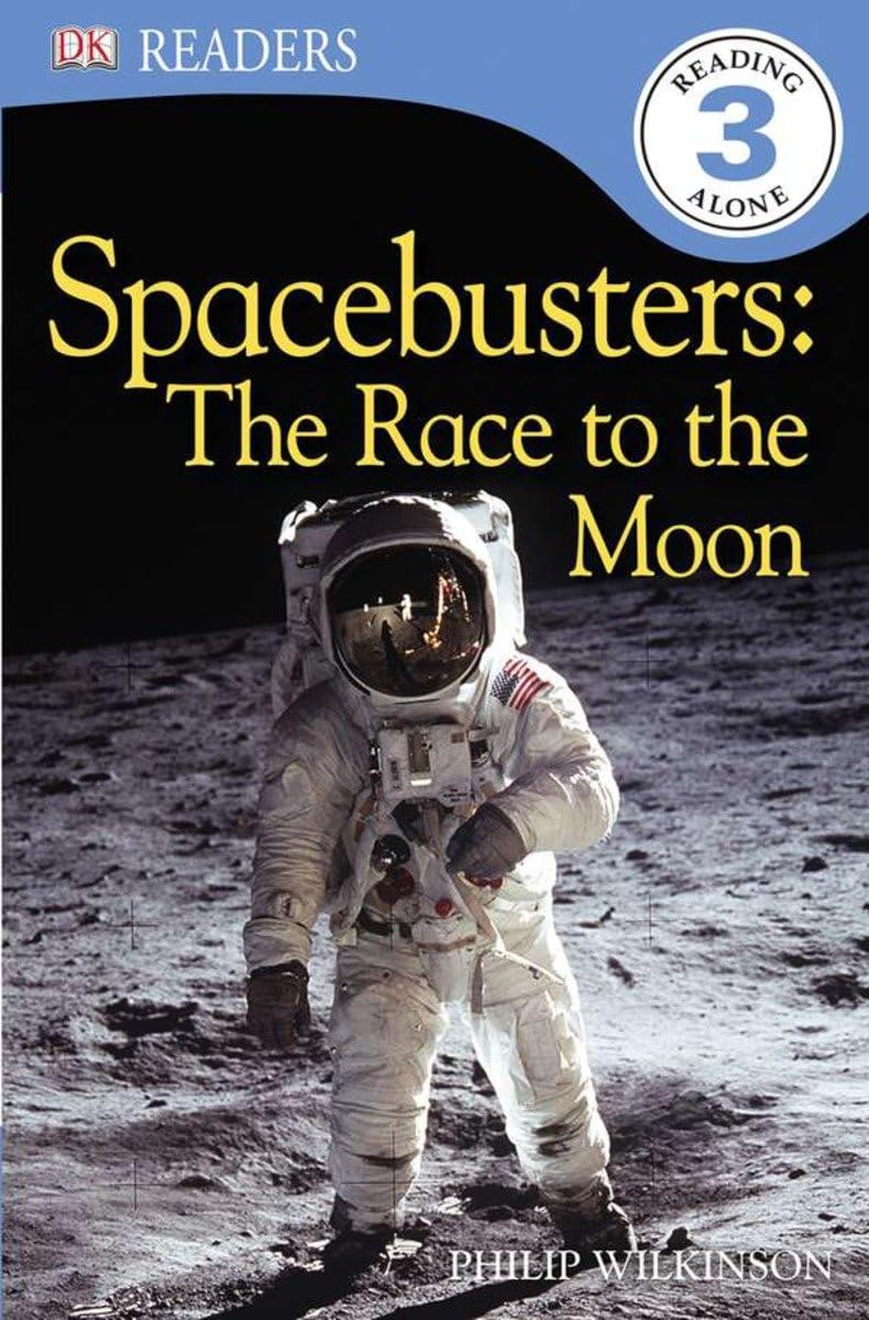 DK Readers L3: Spacebusters: The Race to the Moon (DK Readers Level 3)